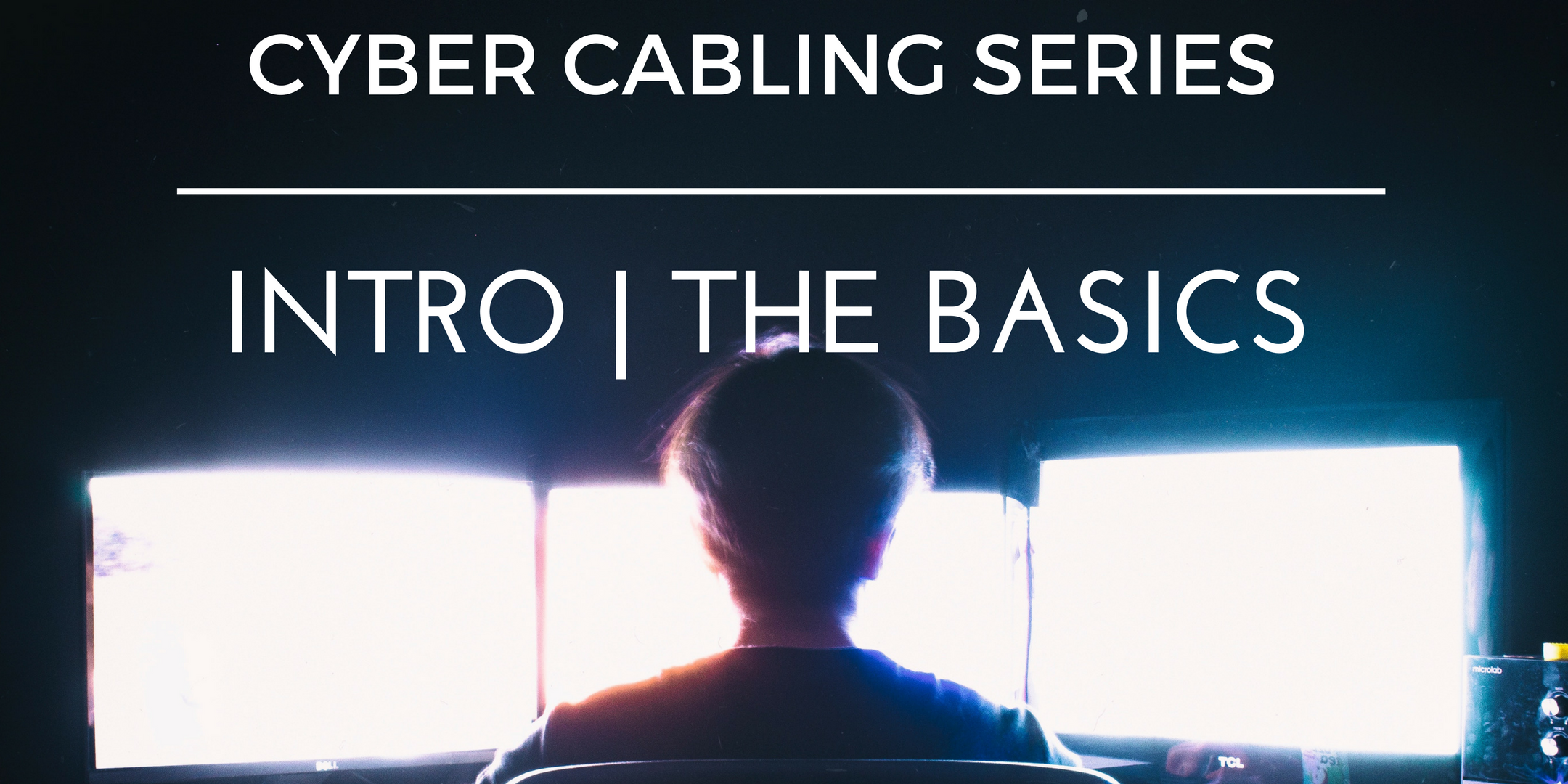 Cyber+Cabling+Series